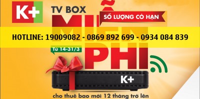 K+ sẽ tặng miễn phí bộ thiết bị K+ TV BOX (trị giá 990.000)
