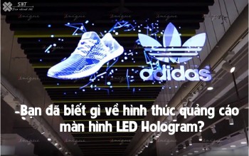 Hình thức quảng cáo màn hình LED Hologram